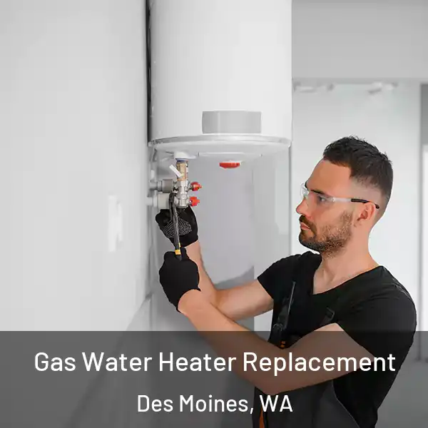  Gas Water Heater Replacement Des Moines, WA