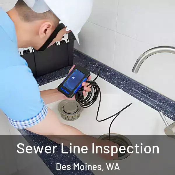 Sewer Line Inspection Des Moines, WA