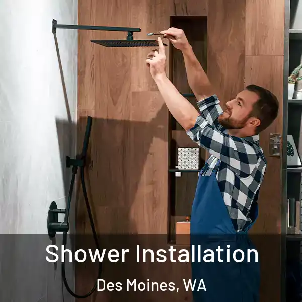  Shower Installation Des Moines, WA