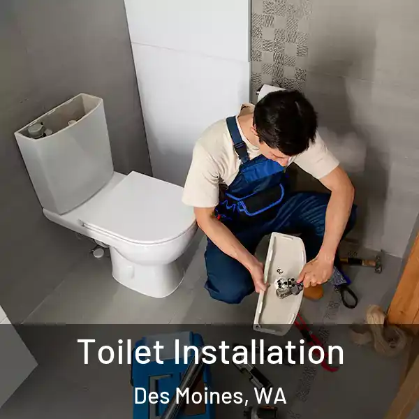  Toilet Installation Des Moines, WA