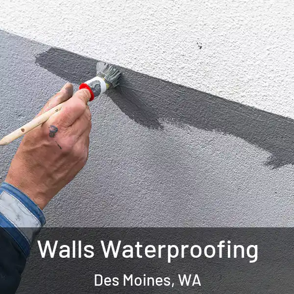  Walls Waterproofing Des Moines, WA