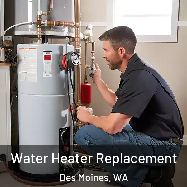  Water Heater Replacement Des Moines, WA