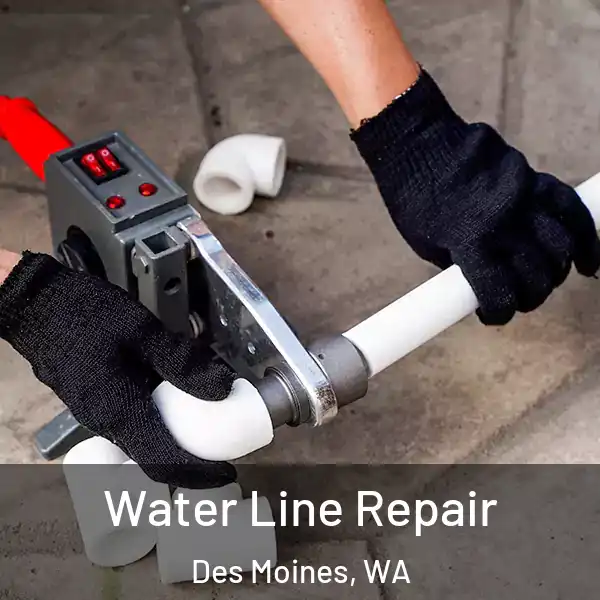  Water Line Repair Des Moines, WA