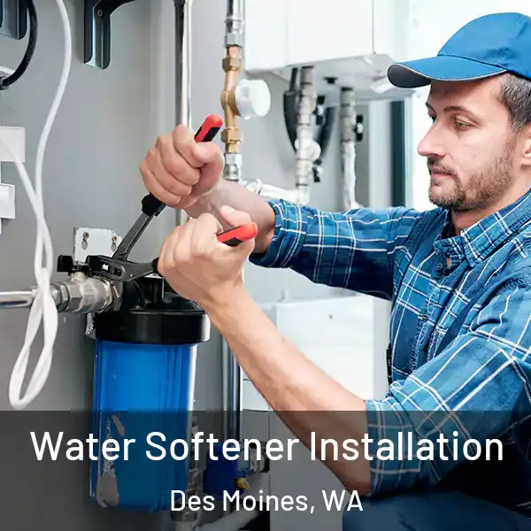  Water Softener Installation Des Moines, WA